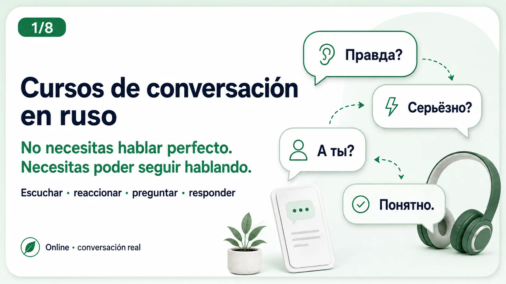 Curso de conversación en ruso online: escuchar, reaccionar, preguntar y responder en diálogo real